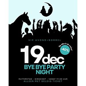 Ticket Bye Bye Party Night - 19 december